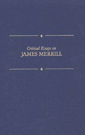 Cover for Critical Essays on American Literature Series - James Merrill