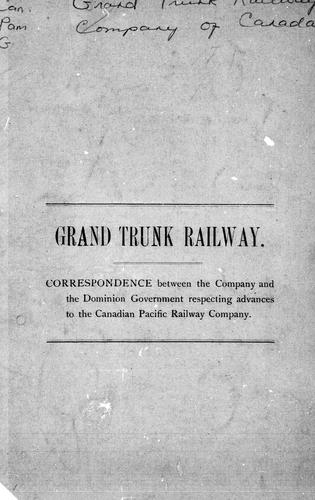 Cover for Correspondence between the company and the Dominion government respecting advances to the Canadian Pacific Railway Company