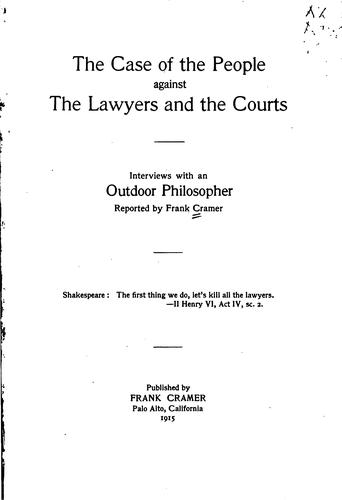 Cover for The case of the people against the lawyers and the courts