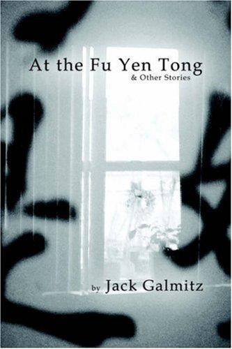 Cover for At the Fu Yen Tong & Other Stories