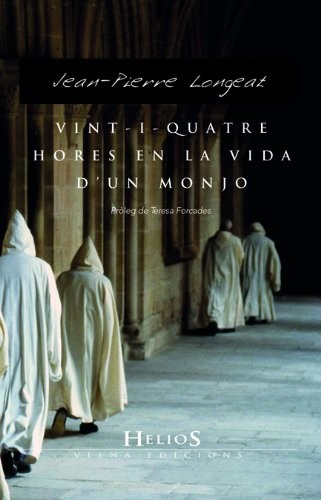 Cover for Vint-i-quatre hores de la vida d'un monjo