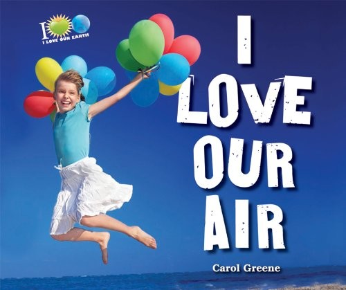 Cover for I Love Our Air