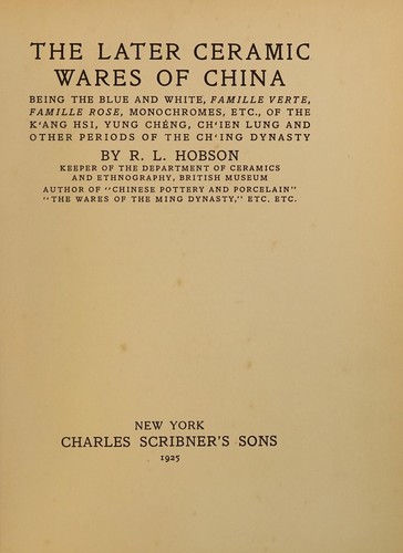 Cover for The later ceramic wares of China