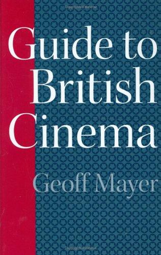 Cover for Guide to British Cinema (Reference Guides to the World's Cinema)