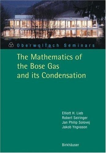 Cover for The mathematics of the Bose gas and its condensation