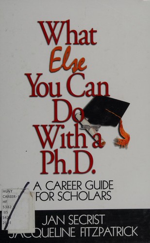 Cover for What else you can do with a Ph.D.