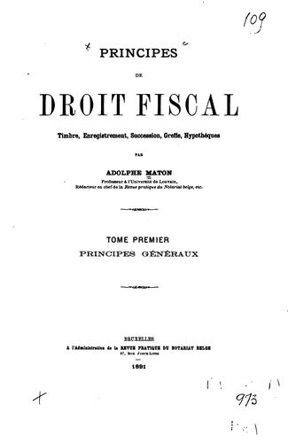 Cover for Principes de droit fiscal: timbre, enregistrement, succession, greffe ...