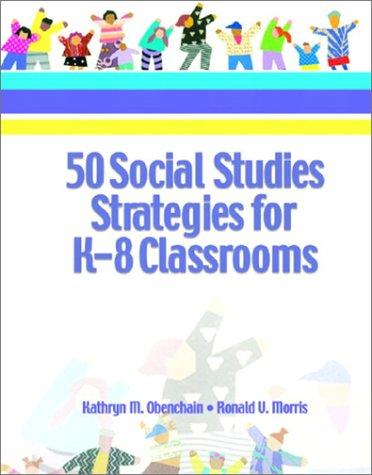 Cover for 50 Social Studies Strategies for K-8 Classrooms