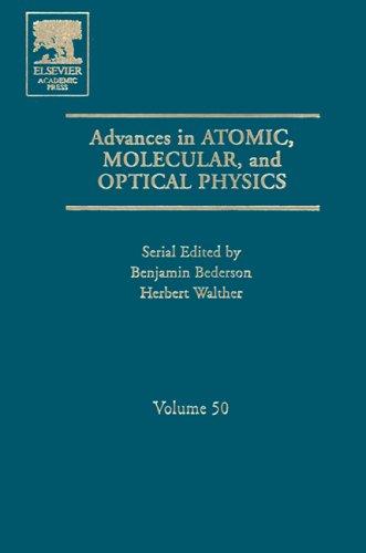 Cover for Advances in Atomic, Molecular, and Optical Physics, Volume 50 (Advances in Atomic, Molecular and Optical Physics)