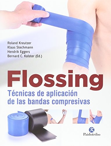 Cover for Flossing. Técnicas de aplicación de las bandas compresivas