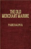 Cover for The Old Merchant Marine - A Chronicle of American Ships and Sailors