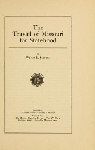 Cover for The travail of Missouri for statehood