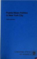 Cover for Puerto Rican politics in New York City