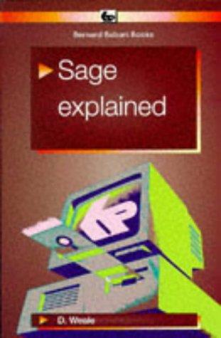 Cover for Sage Explained (Bernard Babani Publishing Radio and Electronics Books)