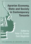 Cover for Agrarian economy, state, and society in contemporary Tanzania