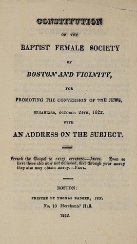 Cover for Constitution of the Baptist Female Society of Boston and Vicinity for Promoting the Conversion of the Jews, organized October 24th, 1822, with an address on the subject