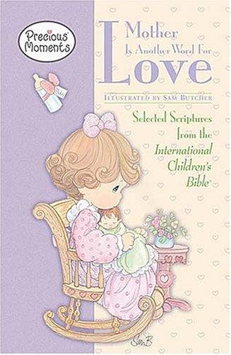 Cover for Mother is Another Word for Love (Precious Moments)