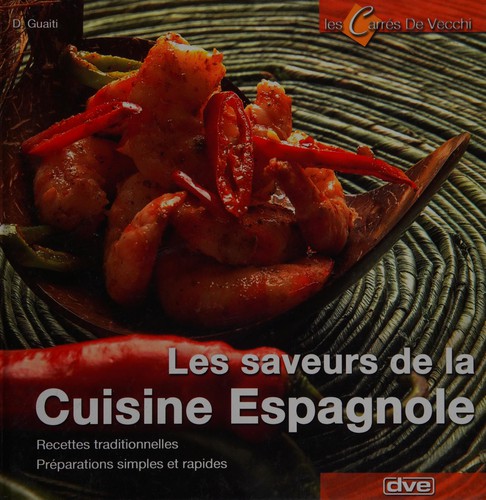 Cover for Les saveurs de la cuisine espagnole