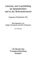 Cover for Literatur und Laienbildung im Spätmittelalter und in der Reformationszeit