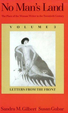 Cover for No Man's Land: The Place of the Woman Writer in the Twentieth Century, Volume 3
