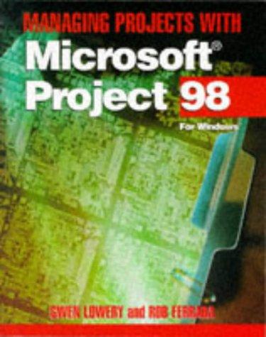 Cover for Managing Projects with Microsoft(r) Project 98