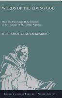 Cover for Words of the Living God.  Place and Function of Holy Scripture in the Theology of St. Thomas Aquinas