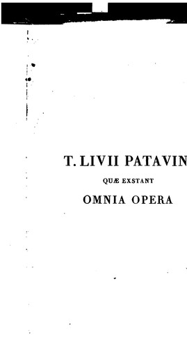 Cover for Titus Livius Patavinus ad codices Parisinos recensitos: cum varietate lectionum et selectis ...