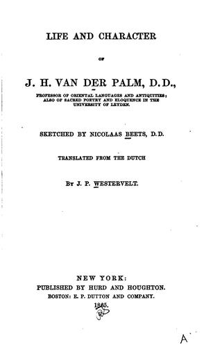 Cover for Life and character of J. H. van der Palm ...