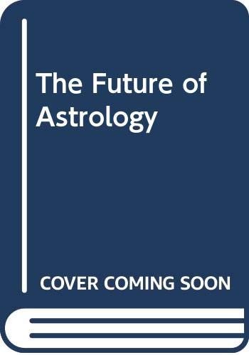 Cover for The Future of astrology