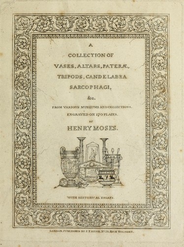 Cover for A collection of vases, altars, paterae, tripods, candelabra sarcophagi, &c. from various museums and collections