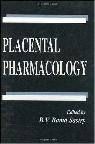 Cover for Placental Pharmacology (Pharmacology & Toxicology (Boca Raton, Fla.).)