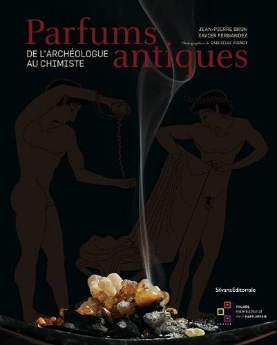 Cover for PARFUMS ANTIQUES DE L'ARCHEOLOGUE AU CHIMISTE