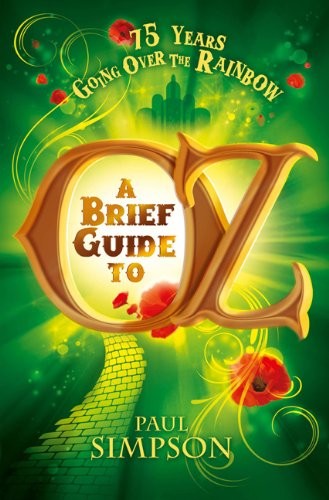 Cover for A Brief Guide to Oz (Going Over the Rainbow)