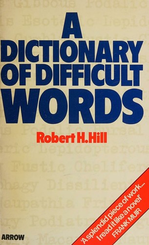 Cover for A dictionary of difficult words