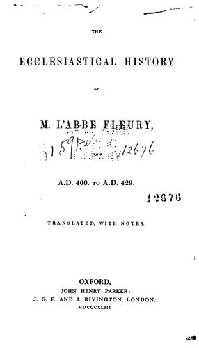 Cover for The Ecclesiastical History of M. L'abbe Fleury, from A.D. 400 to A.D. 429