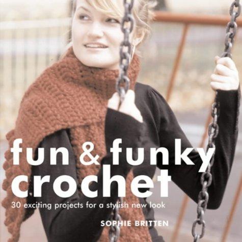 Cover for Fun and Funky Crochet