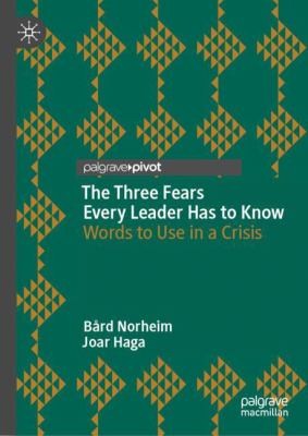 Cover for Three Fears Every Leader Has to Know
