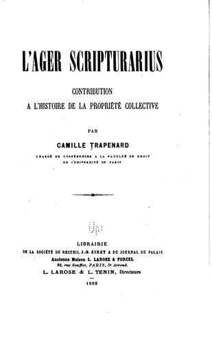 Cover for L'ager scriptuararius: contribution à l'histoire de la propriété collective