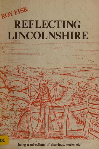 Cover for Reflecting Lincolnshire.