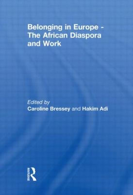 Cover for Belonging In Europe The African Diaspora And Work