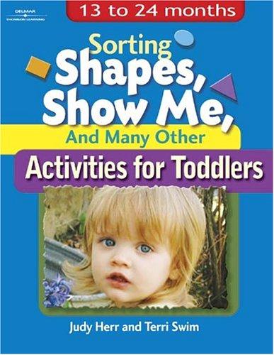Cover for Sorting Shapes, Show Me, & Many Other Activities for Toddlers
