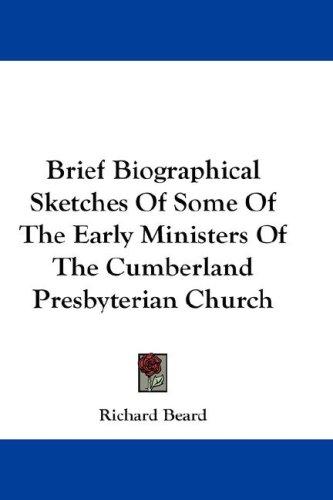 Cover for Brief Biographical Sketches Of Some Of The Early Ministers Of The Cumberland Presbyterian Church