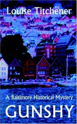 Cover for Gunshy, A Baltimore Historical Mystery