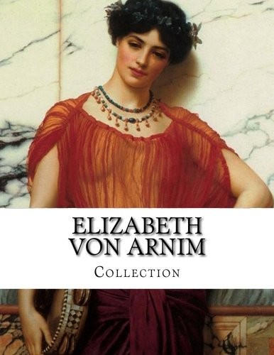 Cover for Elizabeth von Arnim, Collection