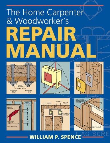 Cover for The home carpenters' & woodworkers' repair manual