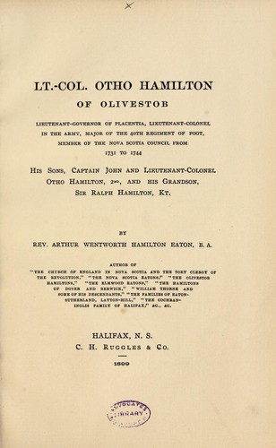Cover for Lt.-Col. Otho Hamilton of Olivestob ... his sons, Captain John and Lieut.-Col. Otho Hamilton, 2nd, and his grandson Sir Ralph Hamilton, kt