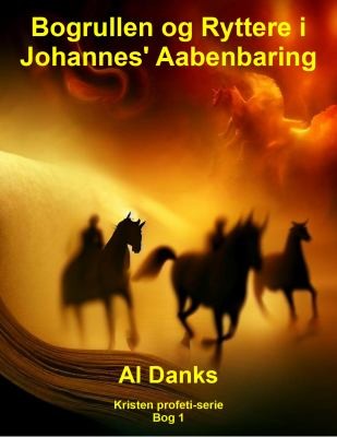 Cover for Bogrullen Og Ryttere I Johannes' Aabenbaring