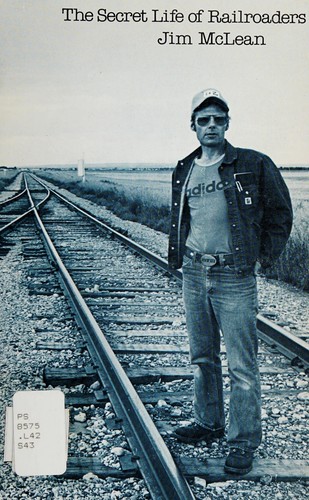 Cover for The secret life of railroaders