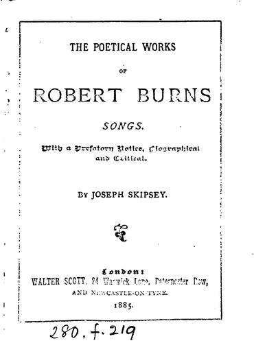 Cover for The poetical works of Robert Burns, with a prefatory notice by J. Skipsey