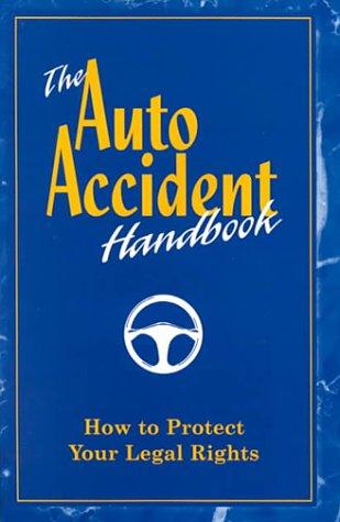 Cover for The Auto Accident Handbook